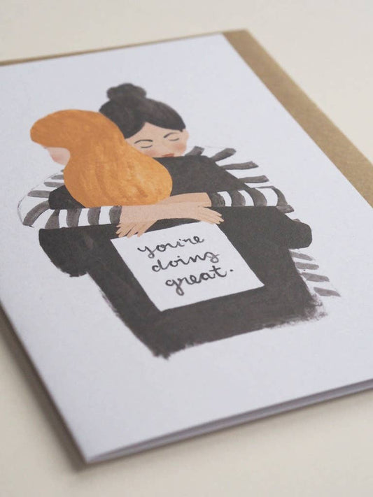 You're Doing Great Friendship Hug Card