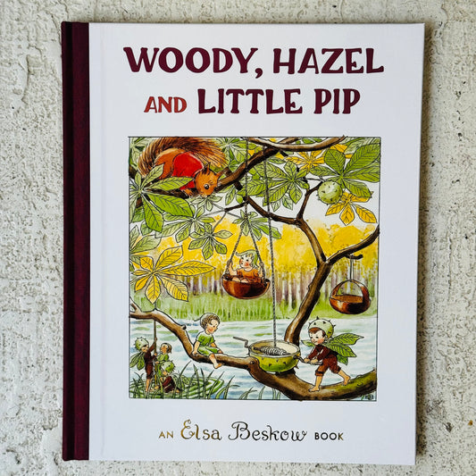 Woody, Hazel and Little Pip | Elsa Beskow