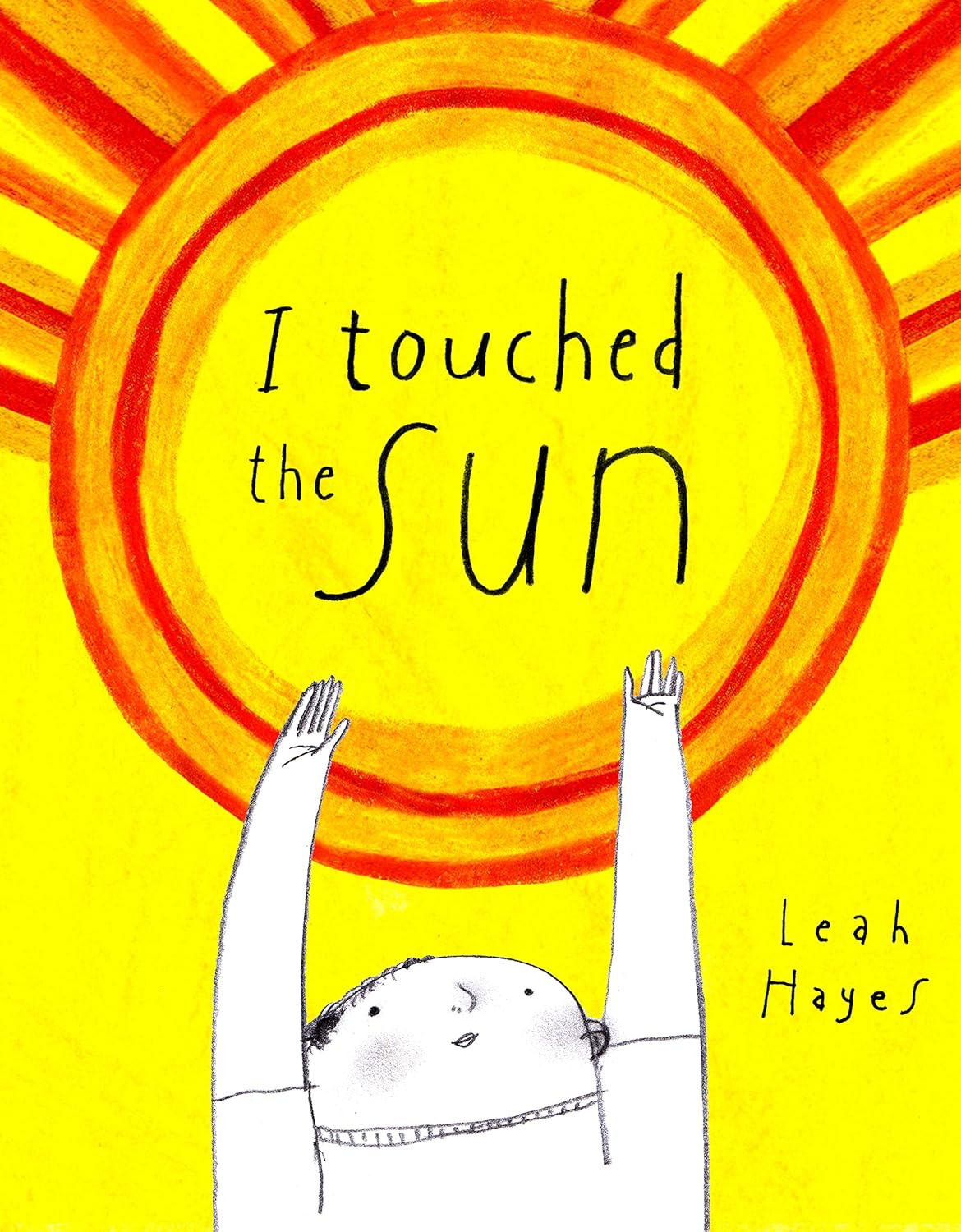 I Touched the Sun | Leah Hayes