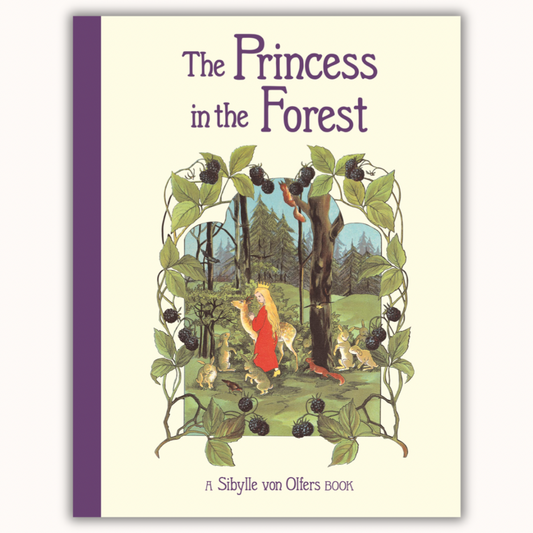The Princess in the Forest | Sibylle von Olfers