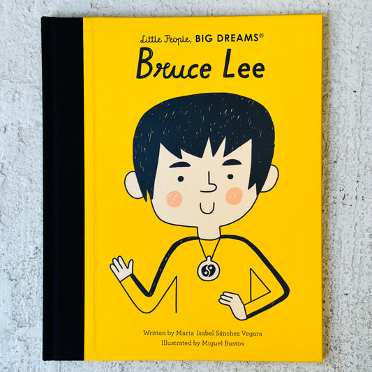 Bruce Lee | Little People Big Dreams