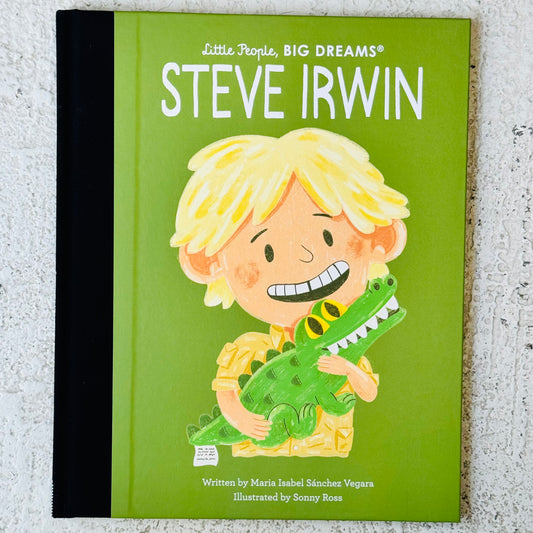 Steve Irwin | Little People Big Dreams