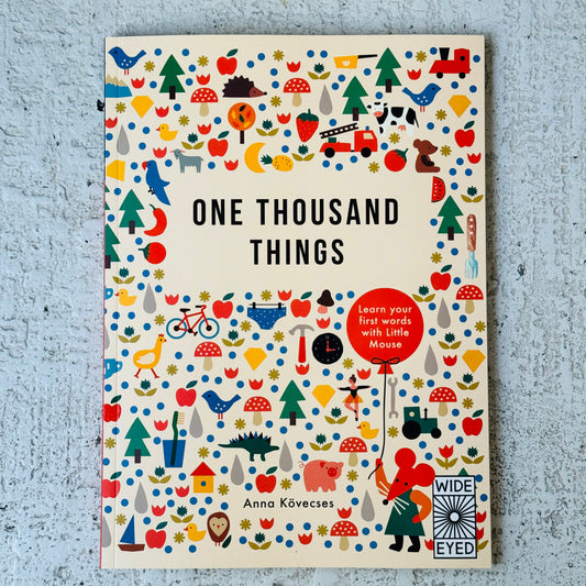 One Thousand Things | Anna Kovecses