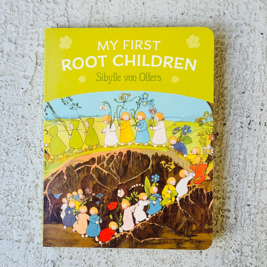 My First Root Children | Sibylle von Olfers