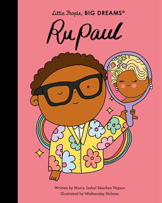 RuPaul | Little People Big Dreams